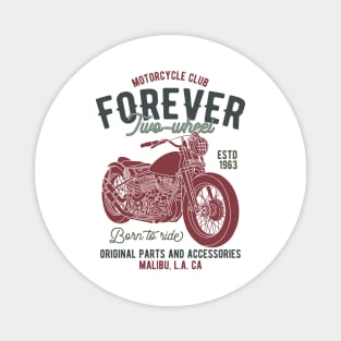 Forever two wheel Magnet